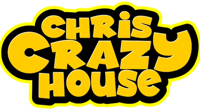 Chris Crazy House