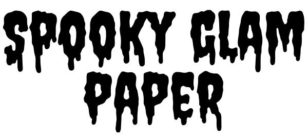 Spooky Glam Paper