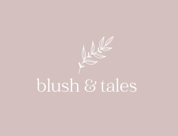 blush and tales