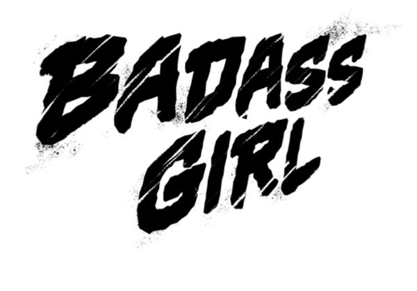 Badass Girl