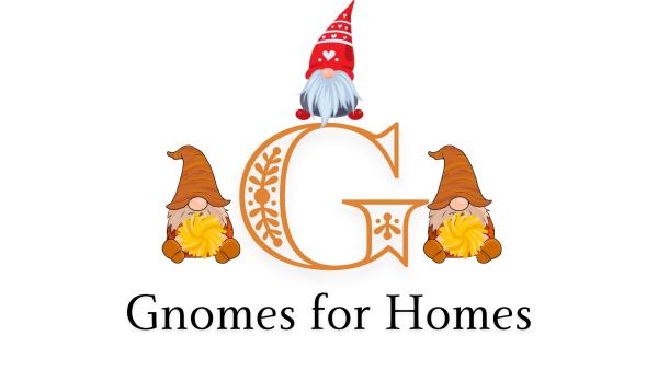 Gnomes for Homes