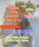 5C-LADBA, ADBB  JWH-18  5F-ADB  5cladba Purity: 99.99%  very strong  Whatsapp+852 94732967