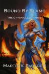 Bound By Flame (The Chronicle of Thyss)