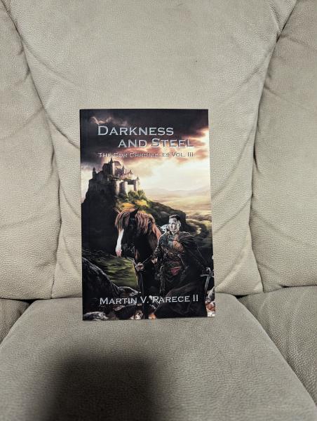 Darkness and Steel (The Cor Chronicles Vol. III) picture