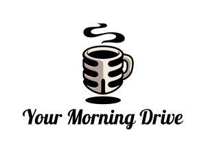 Your Morning Drive