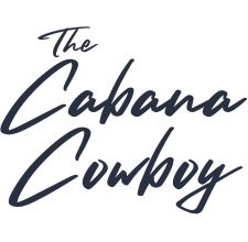 The Cabana Cowboy