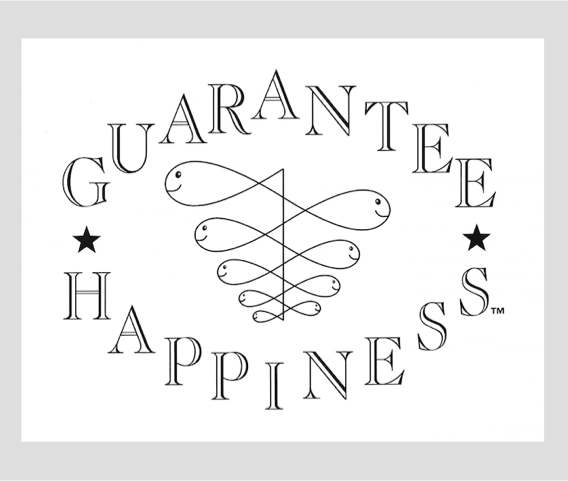 Guarantee Happiness