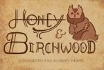 Honey and Birchwood