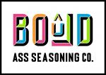 Sponsor: BOuLD Ass Seasoning Co.