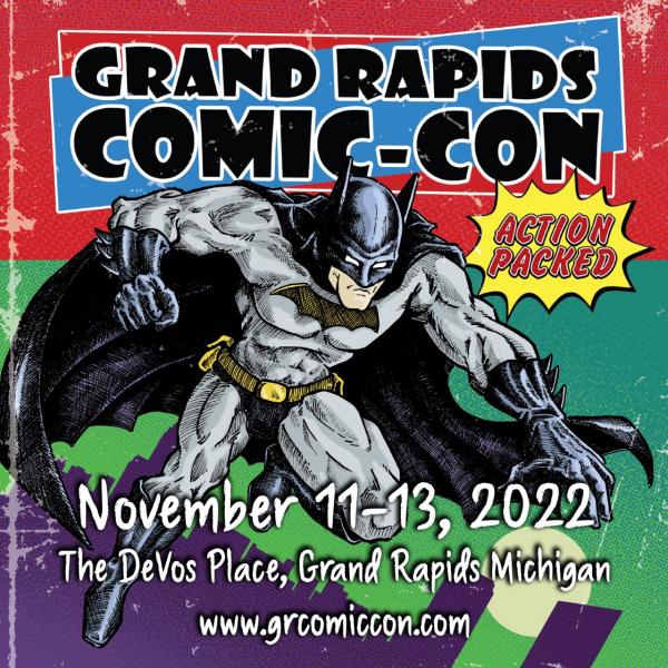 Grand Rapids ComicCon Eventeny