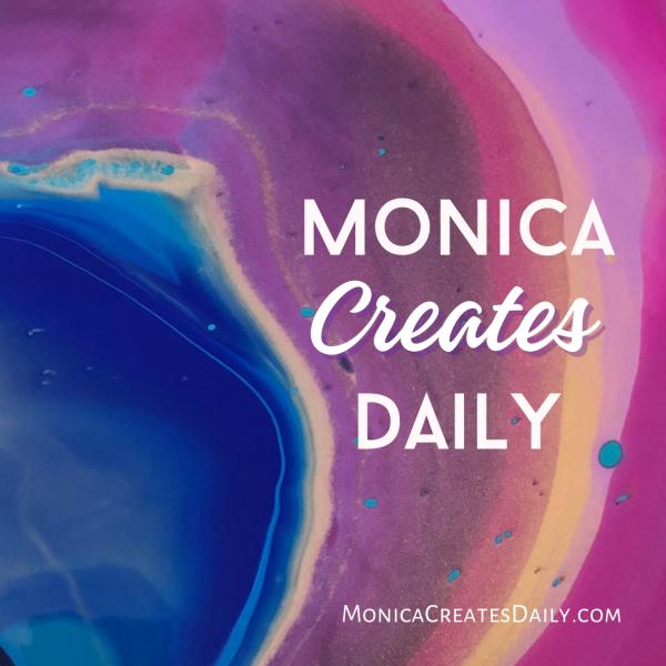 Monica Creates Daily