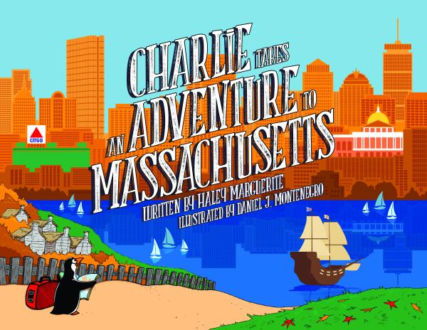 Charlie Takes an Adventure to Massachusetts (Book 2)