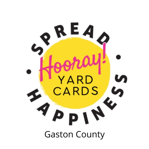 Hooray Yard Cards Gaston County