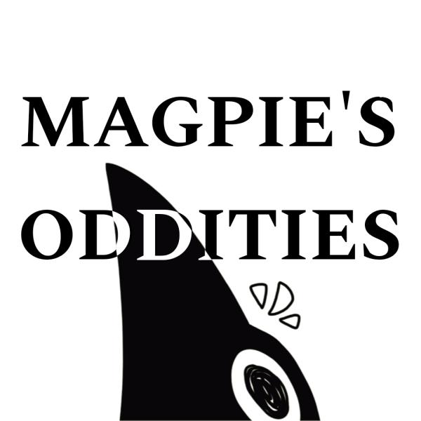 Magpie's Oddities