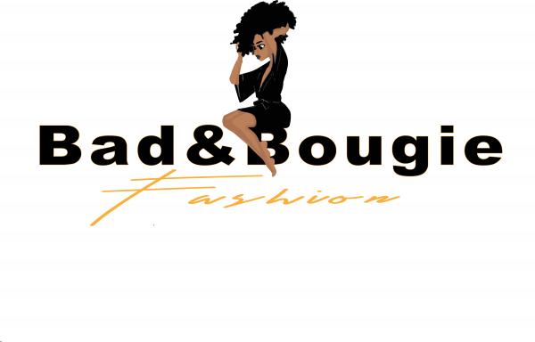 Bad and Bougie Fashion Inc