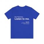 Listen To Me T-shirt-Royal Blue