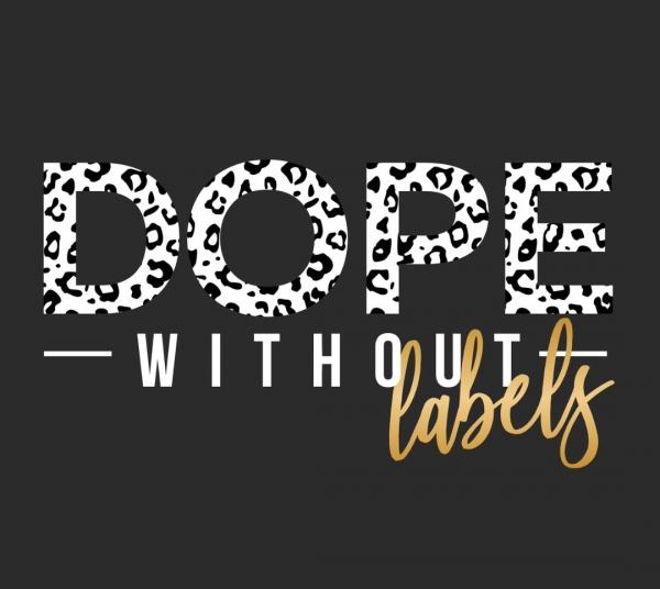 Dope Without Labels - Eventeny