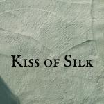 Kiss of Silk