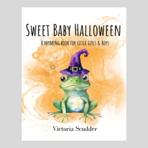 Sweet Baby Halloween: A Rhyming Book for Little Girls & Boys picture