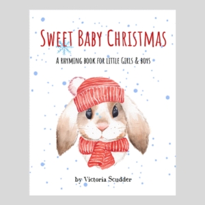 Sweet Baby Christmas: A Rhyming Book for Little Girls & Boys