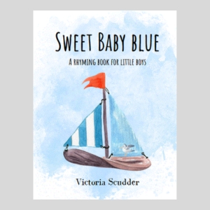 Sweet Baby Blue: A Rhyming Book for Little Boys picture