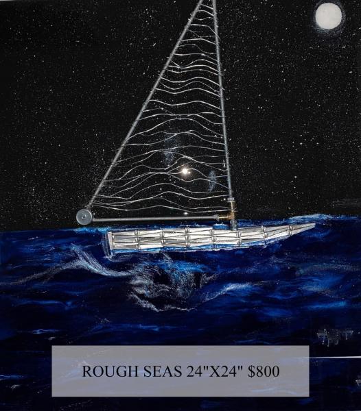 ROUGH SEAS