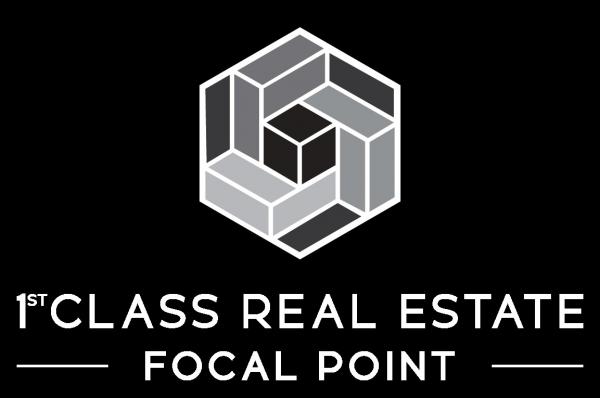 1st Class Real Estate-Focal Point