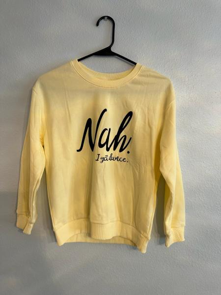 Sweatshirt- Nah I've Got Dance picture