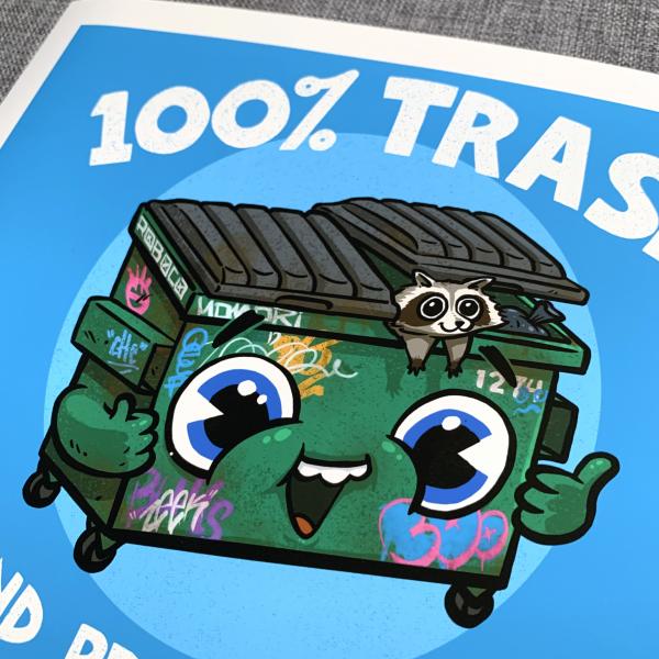 100% Trash SIGNED print picture