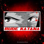 Rude Katana