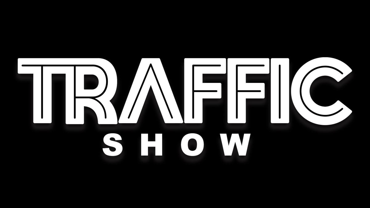 TRAFFIC show