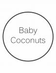 Baby Coconuts