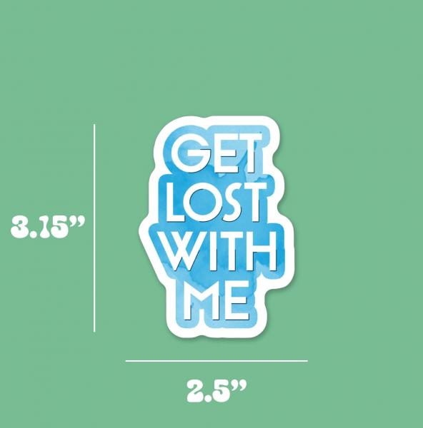 Get Lost With ME - Sticker