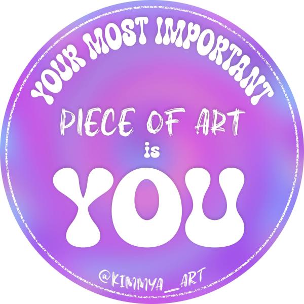 Your Most Important Piece of Art - Sticker picture