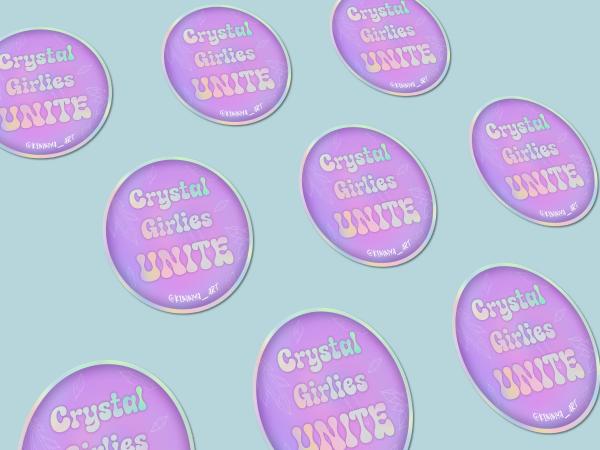 Crystal Girlies UNITE - Holographic Sticker