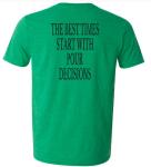 Pour Decisions Distillery T-Shirt