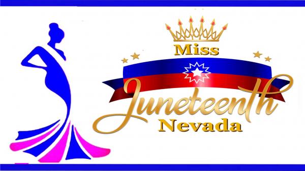 Juneteenth Nevada/Miss Juneteenth Nevada