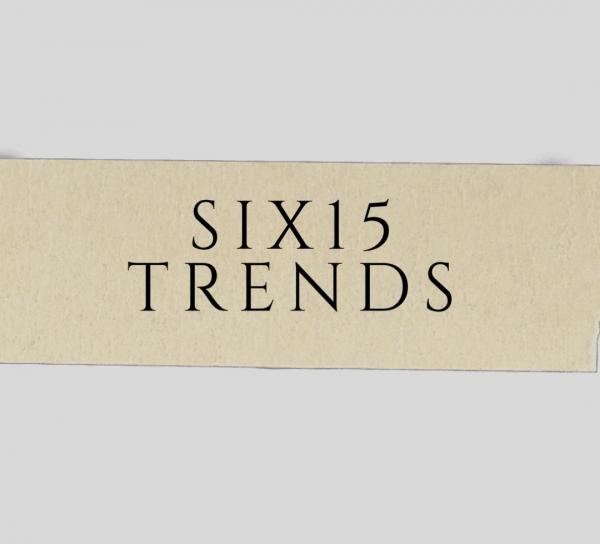 SIX15 Trends