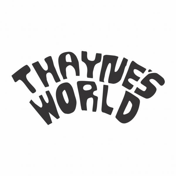 Thayne's World