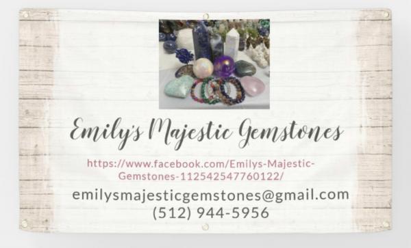 Emily’s Majestic Gemstones