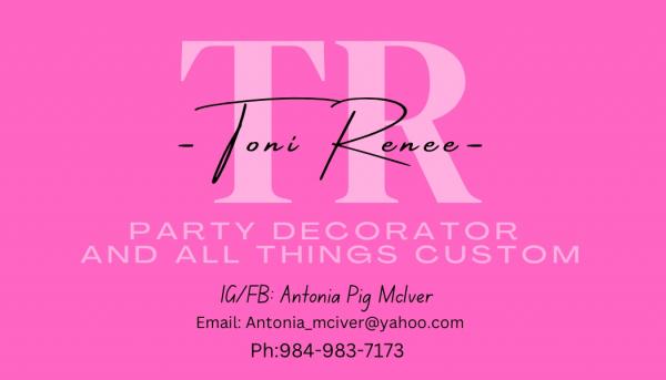 Toni Renee Party Decorations and all things custom