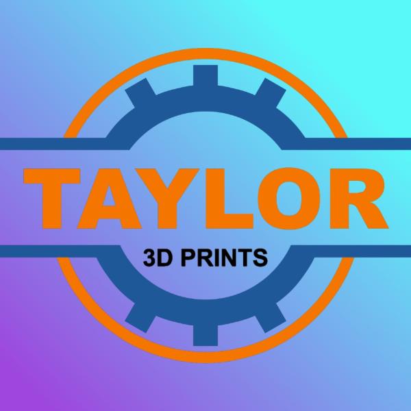 Taylor 3D Prints LLC