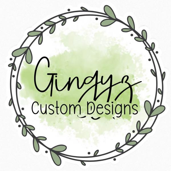 Gingyz Custom Designs