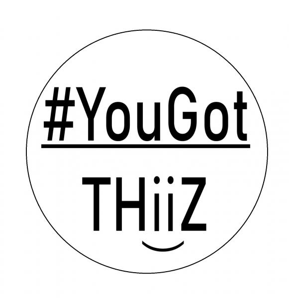 YouGotTHiiZ