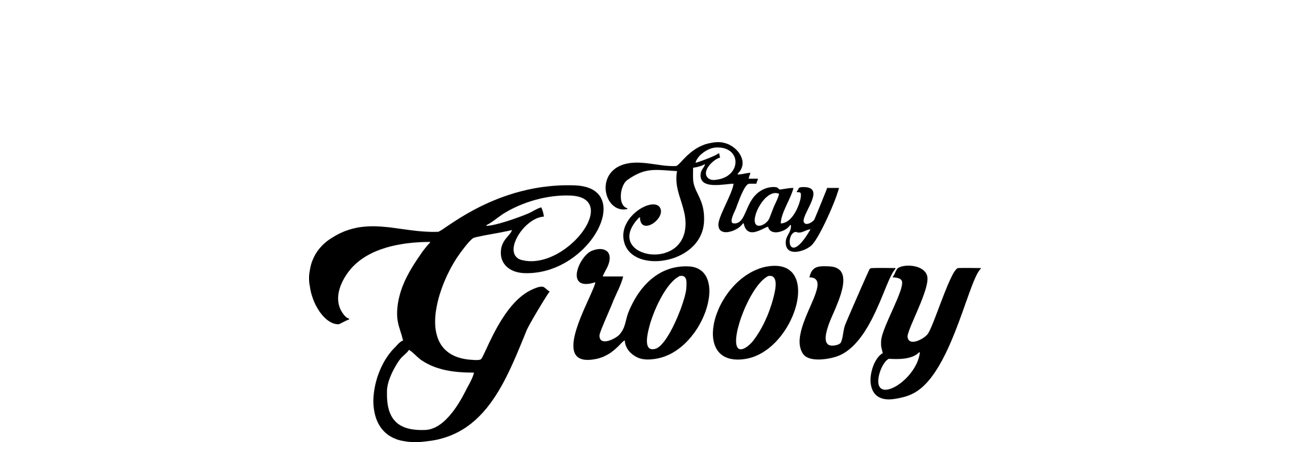 Stay Groovy