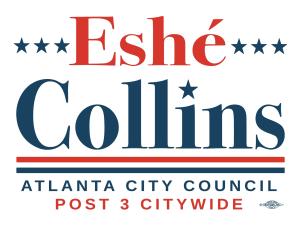 Eshé Collins for Atlanta City Council