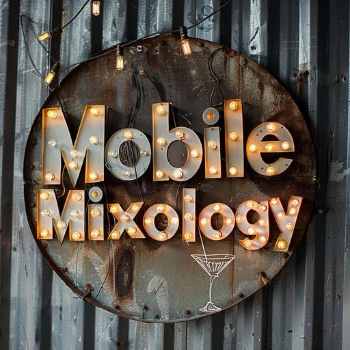 Mobile Mixology