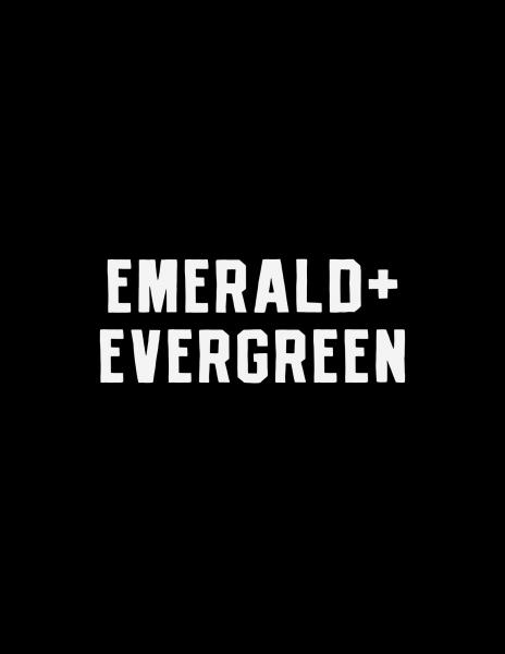 Emerald + Evergreen