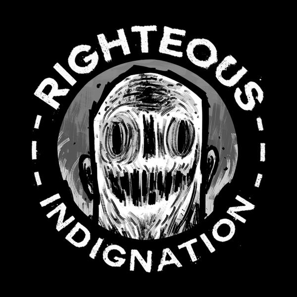 Righteous Indignation