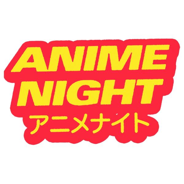 Anime Night